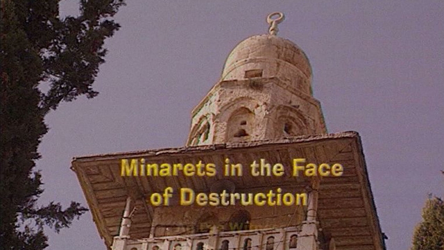 Minarets in the Face of Destruction