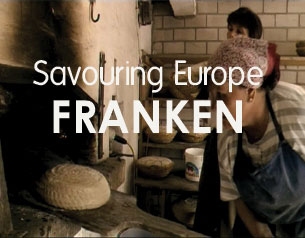 Savouring Europe: Franken in Bavaria