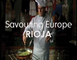 Savouring Europe - Rioja