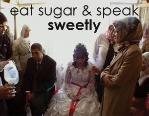 Eat Sugar and Speak Sweetly