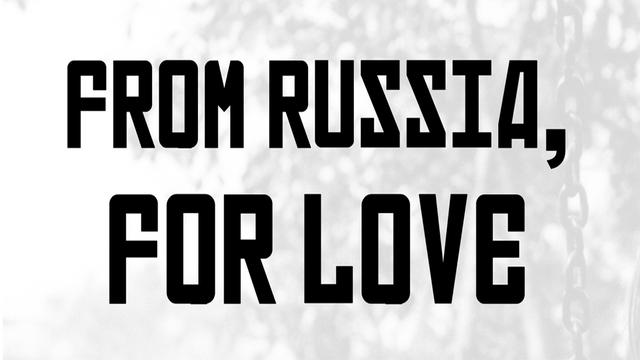 From Russia For Love