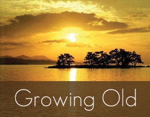 Growing Old