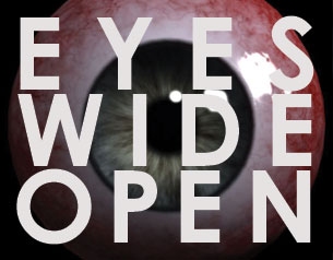 Eyes Wide Open