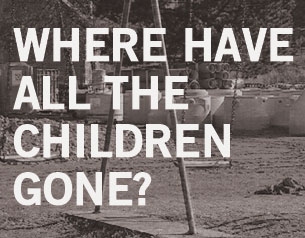 Where have All the Children Gone?