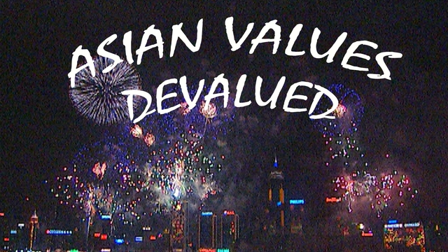 Asian Values Devalued
