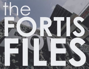 The Fortis Files