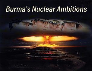 Burma's Nuclear Ambitions
