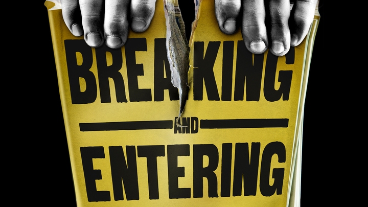 Breaking and Entering