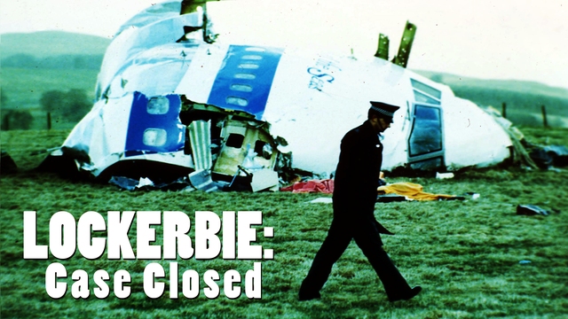 Lockerbie: Case Closed