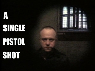 A Single Pistol Shot