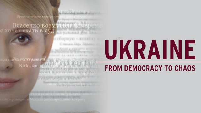 Ukraine: From Democracy To Chaos