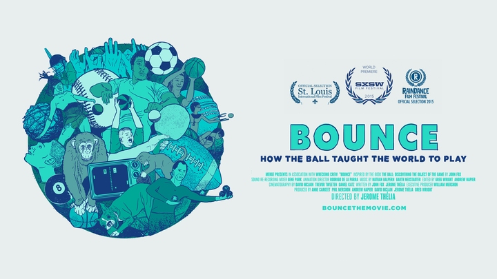 Bounce: How the Ball Taught the World to Play