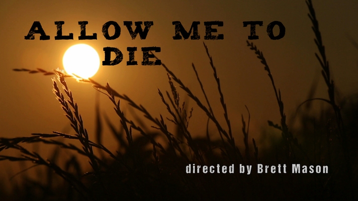 Allow Me To Die