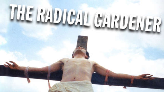 The Radical Gardener