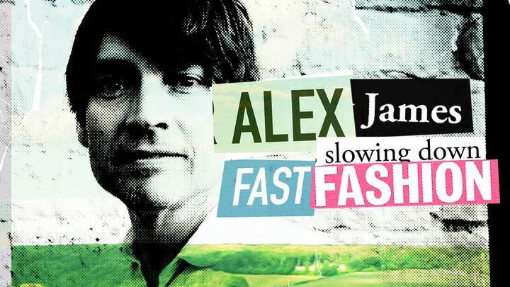 Alex James: Slowing Down Fast Fashion