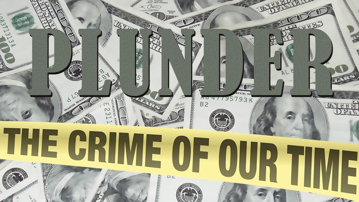 Plunder: The Crime of Our Time