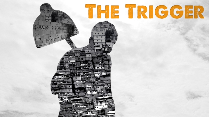The Trigger