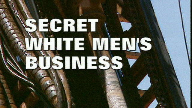 Secret White Men's Business