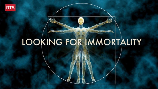 Looking For Immortality