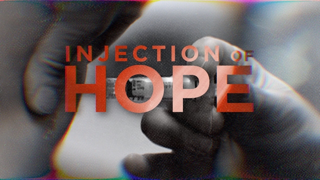 Injection of Hope