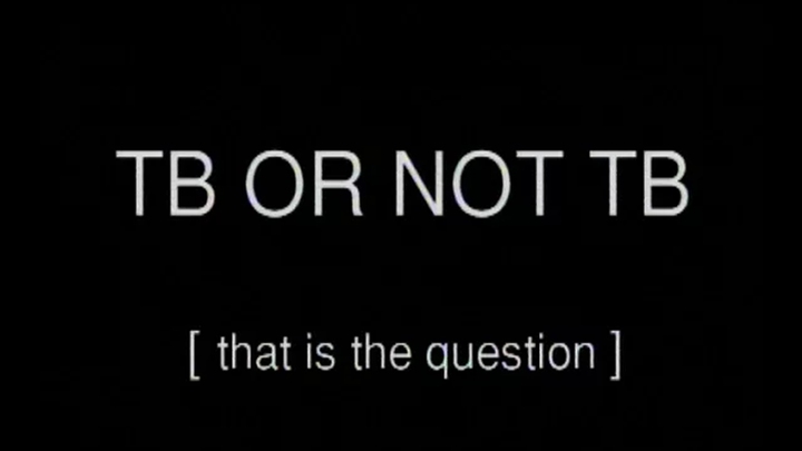 TB OR Not TB