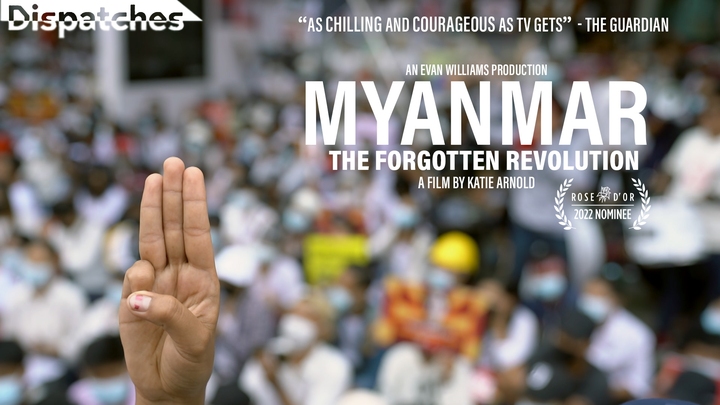 Myanmar: The Forgotten Revolution