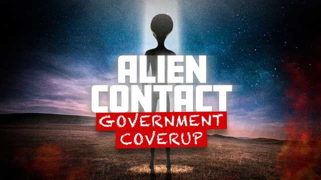 Alien Contact: Government Coverup Alien Contact: Government Coverup